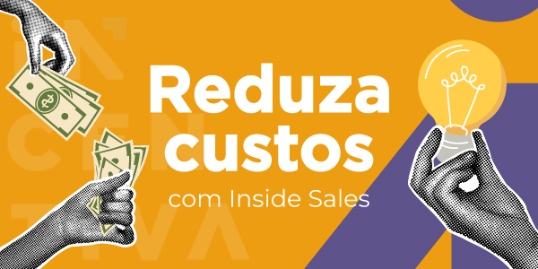 inside-sales-reducao-de-custos-agora